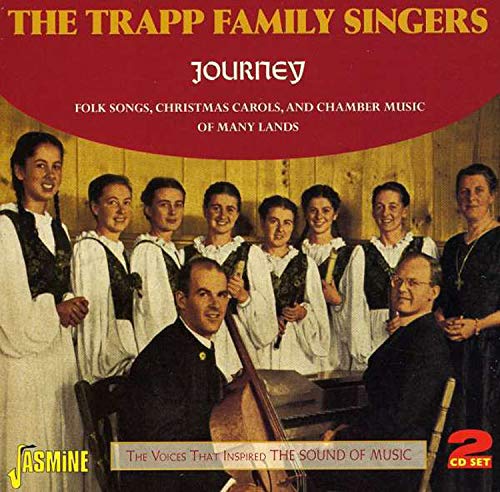 The Trapp Family Singers Journey