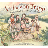 V is for von Trapp: A Musical Family Alphabet